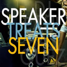 Speaker Treats Vol 7 (Part 1)