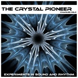 The Crystal Pioneer