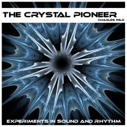 The Crystal Pioneer