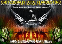 MUSICA DA BALLO ETHNO FUNKY SESSION (LIVE DJ SET mixed by © Dj Klandestino)