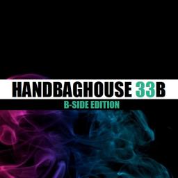 Handbag House (Side 33B) [Alternative B-Side Mix]