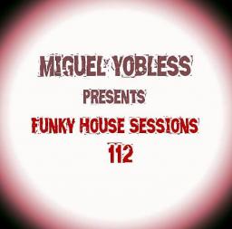 Funky House Sessions 112