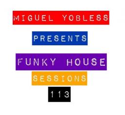 Funky House Sessions 113