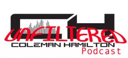 Coleman&#039;s Unfiltered Podcast 1