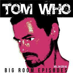 Big Room Episodes Vol. 54 (2014)