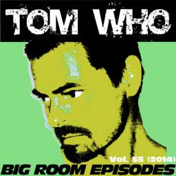 Big Room Episodes Vol. 55 (2014)