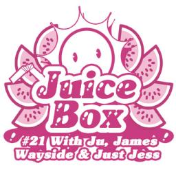 Juicebox Show #21 With Ju, Just Jess &amp; James