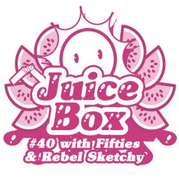 Juicebox Show Juicebox #40 With Rebel Sketchy