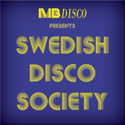 Swedish Disco Society - Mixed by Martin Brodin