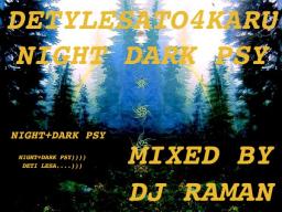 DetyLesato4karu Dark Night Psy 