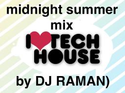 Midnight Summer Mix  Tek House