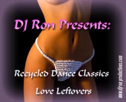 Recycled Dance Classics Love Leftovers