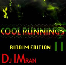 Cool Runnings II mix (Riddim Edition)