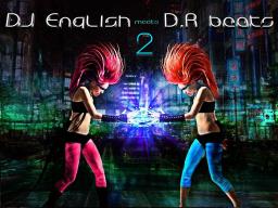 DJ English Meets D.R beats 2
