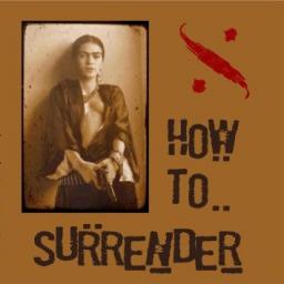 How to Surrender