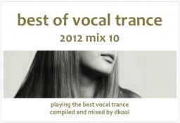 Best Of Vocal Trance 2012 Mix 10