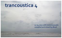 Trancoustica 4 (trance acoustic hits)