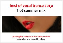 Best Of Vocal Trance 2013: Hot Summer Mix