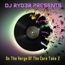 On The Verge Of The Core Take 2
