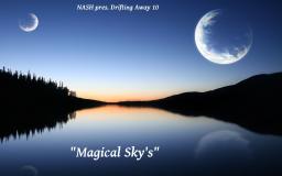 Drifting Away 10 &quot;Magical Sky&#039;s&quot;