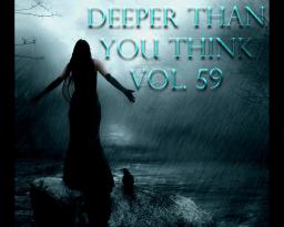 DEEPER THAN YOU THINK VOL. 59