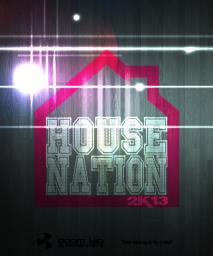 House Nation 2K13