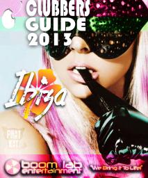 Clubbers Guide To Ibiza 2013