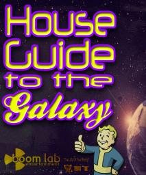 House Guide To The Galaxy 2013