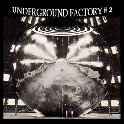 Underground Factory # 2