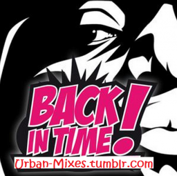BACK IN TIME - 90&#039;s R&amp;B Mixtape