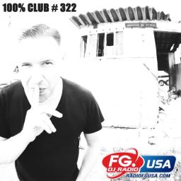 100% CLUB # 322 on Radio FG (usa)