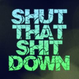 Shut That Sh*t Down Radio Show - 31/10/13