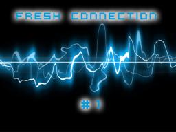 Fresh Connection #1