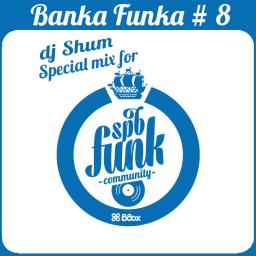 DJ Shum - Banka Funka # 8 