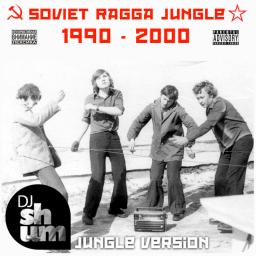 Soviet Ragga Jungle 90&#039;s