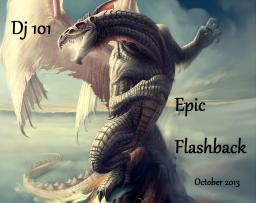 Epic Flashback - October 2013