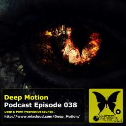 Deep Motion Podcast 038