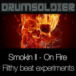 Smokin II - On Fire 