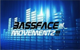 Bassface Movementz Bass Mix