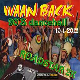Waan Back 90&#039;s Dancehall
