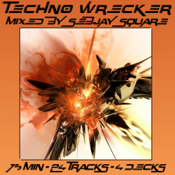 Techno Wrecker Mix