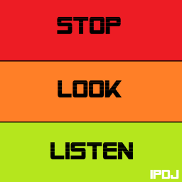 Stop, Look, Listen