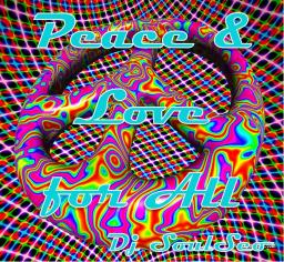 Peace &amp; Love for All