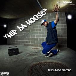 HIP DA HOUSE