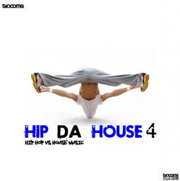 HIP DA HOUSE 4 