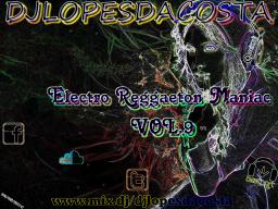 Electro Reggaeton Maniac VOL.9 v1