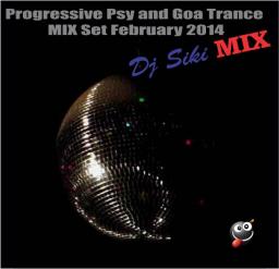 ProgressivePsy and Goa Trance MIX Set February 2014
