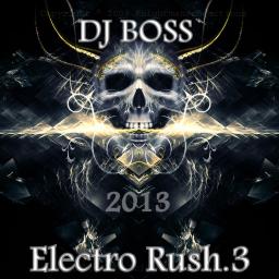 DJ BOSS Electro Rush.3