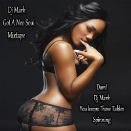 Dj Mark R&amp;B Neo Soul Mixtape