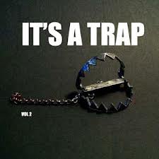 It&#039;s A Trap Vol 2